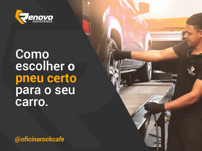 Como escolher o pneu certo para o seu carro